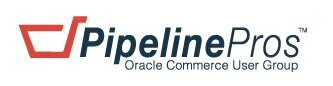 Introducing A New Oracle Commerce User Group: Pipeline Pros