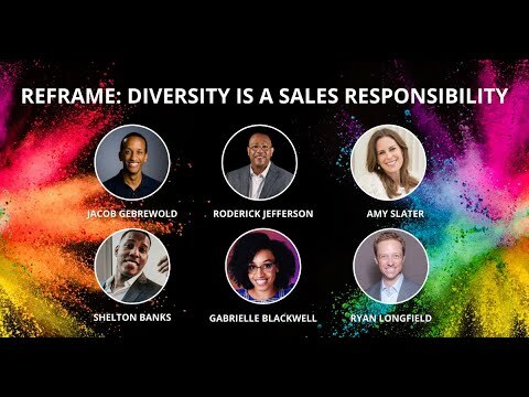 Reframe: Diversity is a Sales Responsibility