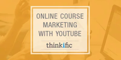 Online Course Marketing with YouTube – Maximizing Conversion
