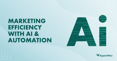 Attention Marketers: How to Boost Marketing Efficiency with Automation and AI