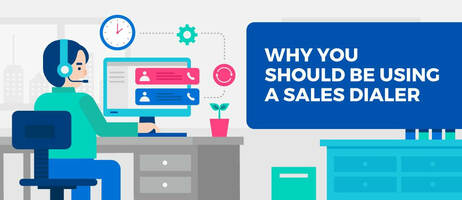 Why You Should Be Using a Sales Dialer