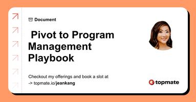 🚀 Pivot to Program Management Playbook