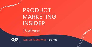 Product marketing insider [podcast]: Farhan Manjiyani