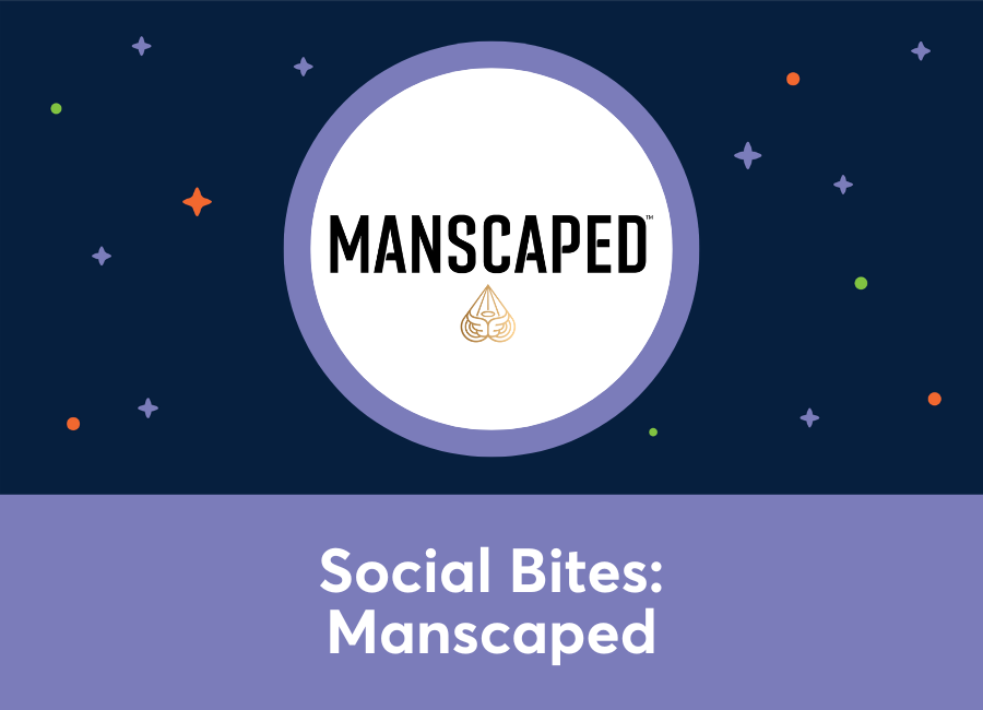 Social Bites: Manscaped