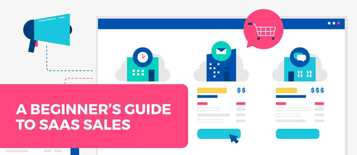 A Beginner's Guide to SaaS Sales