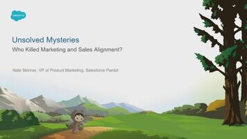 Unsolved Mysteries: Who Killed Marketing and Sales Alignment?
