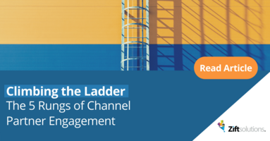 Climbing the Ladder: The 5 Rungs of Channel Partner Engagement