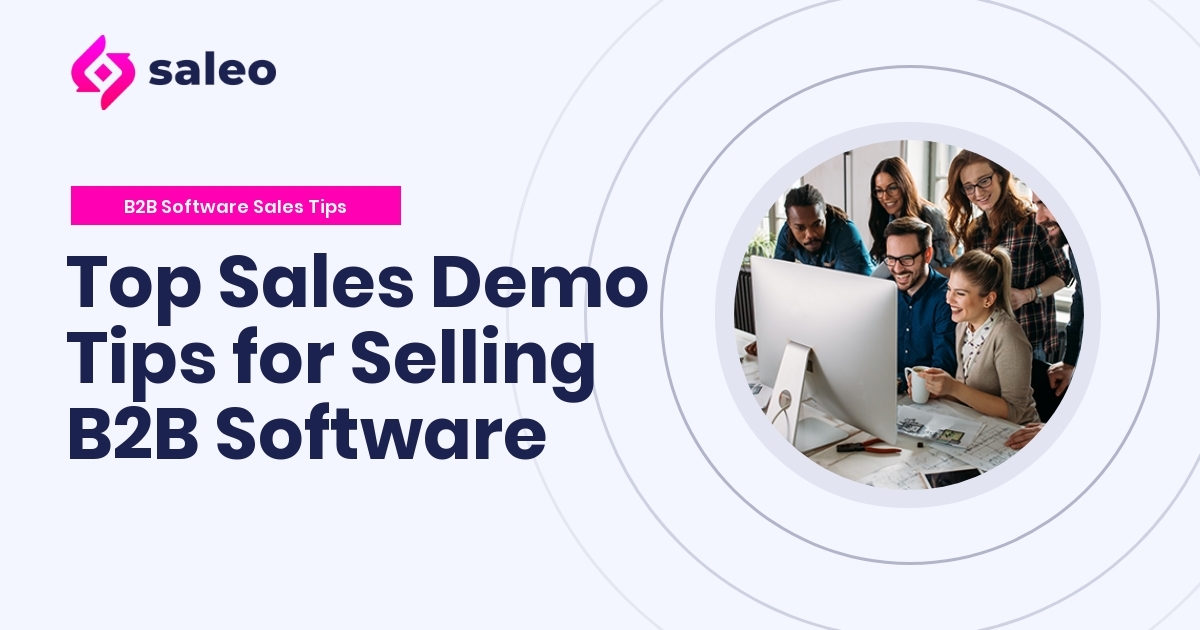 Top Sales Demo Tips for Selling B2B Software