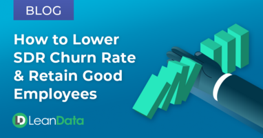How to Lower Your SDR Churn Rate & Retain Good Employees | LeanData