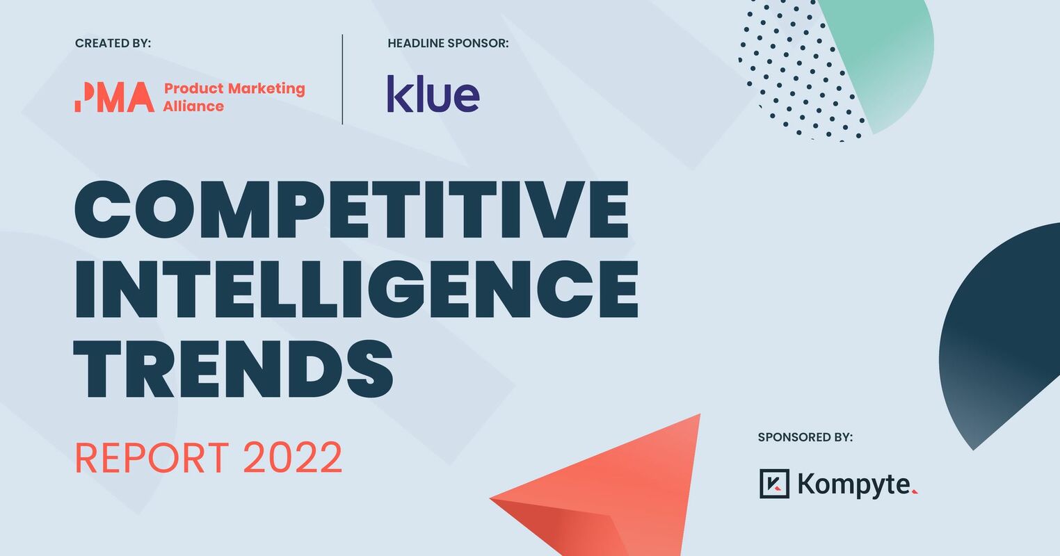 Competitive Intelligence Trends Report 2022
