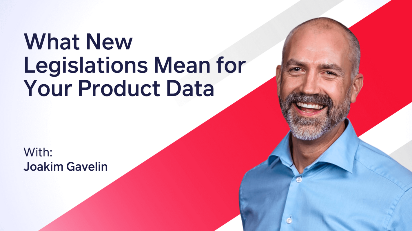 What New Legislations Mean for Your Product Data: How to Adopt to New Requirements and Enable the Transition to a Circular Economy