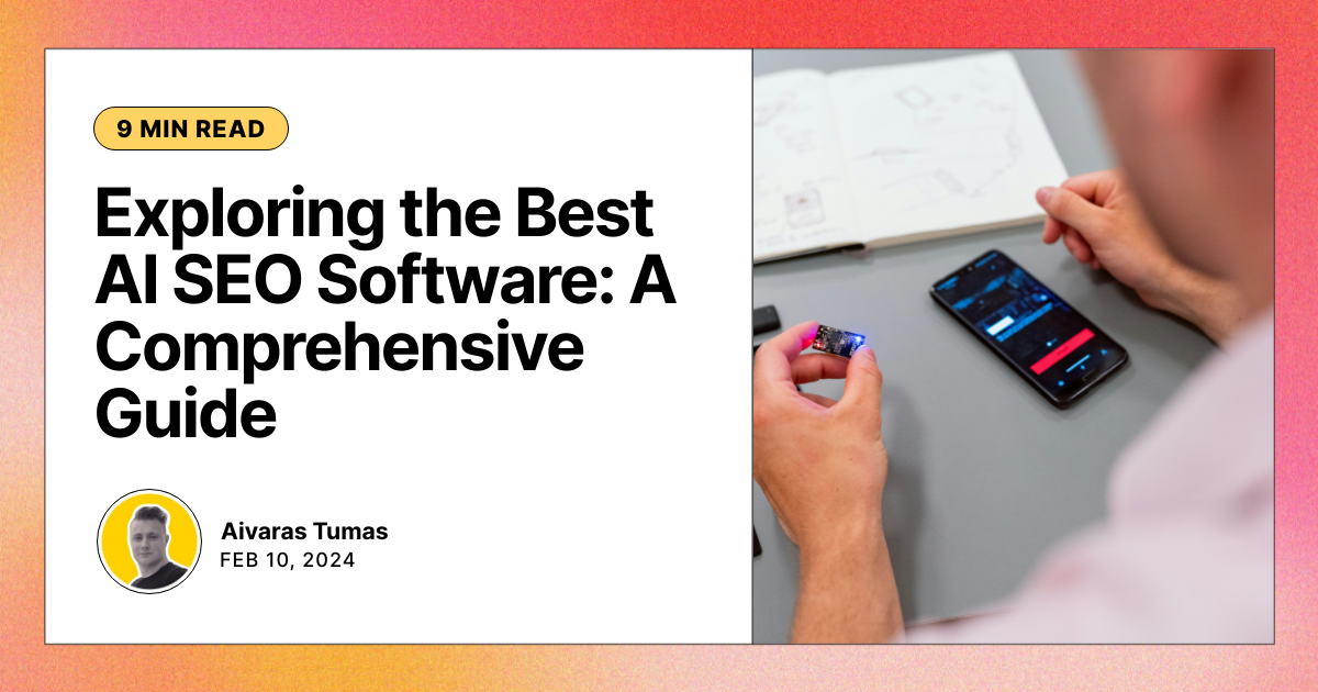 Exploring the Best AI SEO Software: A Comprehensive Guide