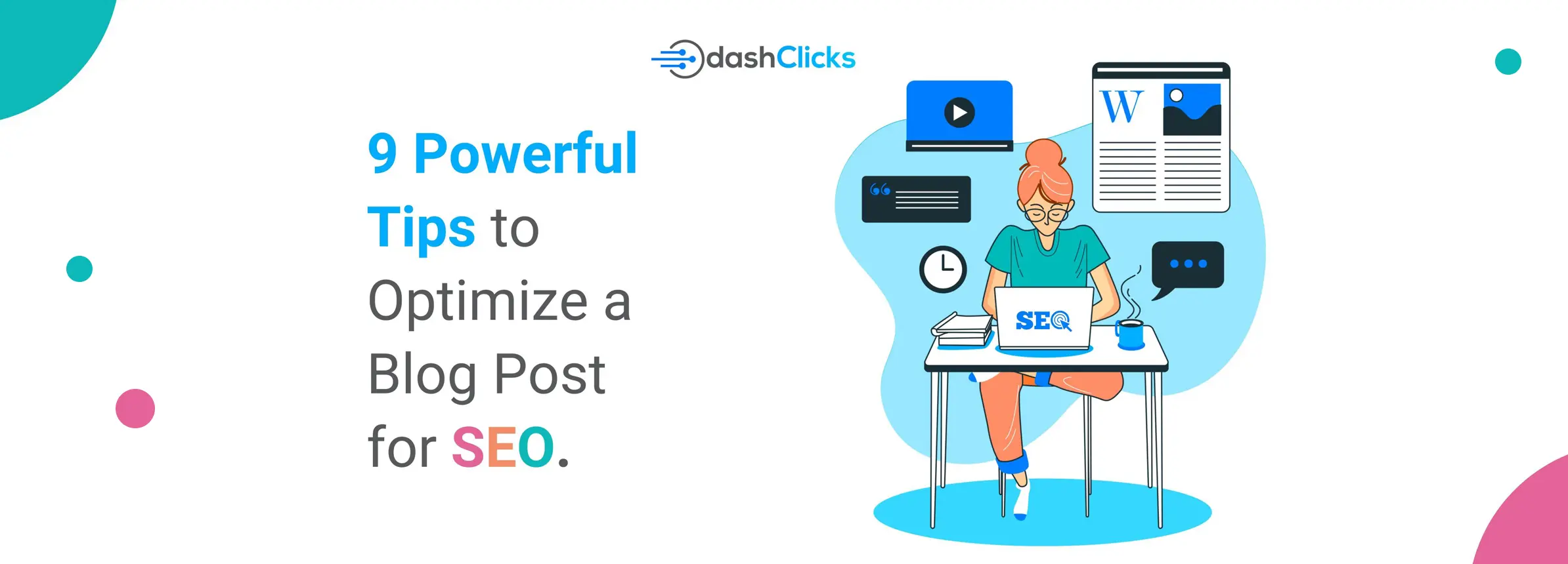9 Powerful Tips to Optimize a Blog Post for SEO