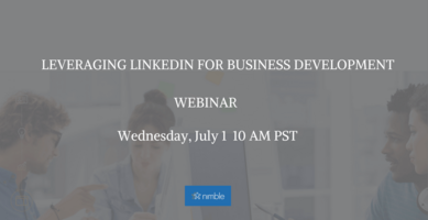 Maximize #LinkedIn for Business Development | Nimble Blog
