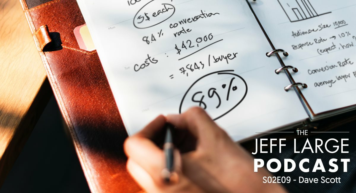 Dave Scott | Marketing, Life without Regrets & the Podcast Medium