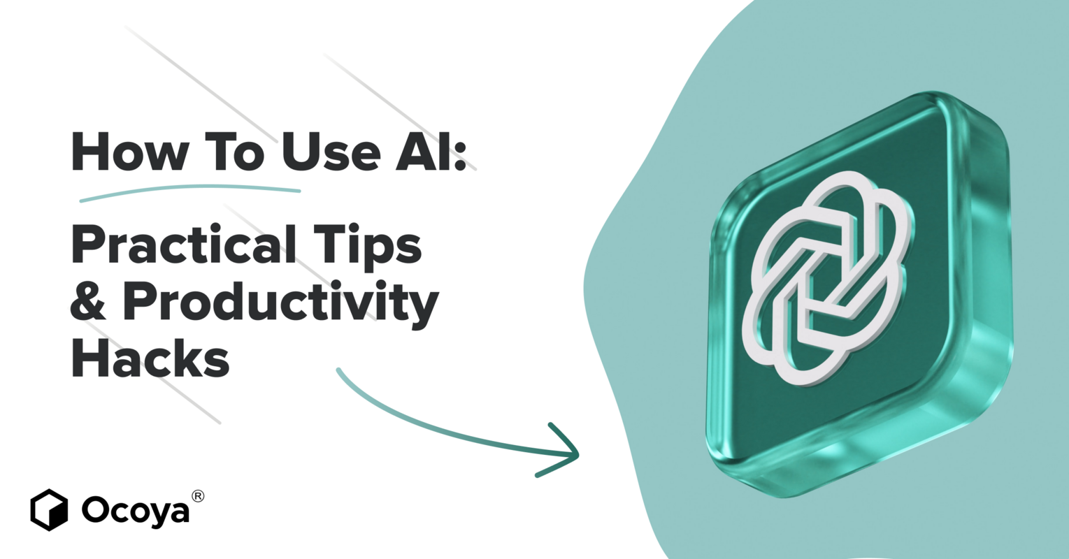 How To Use AI: 12 Practical Tips and Productivity Hacks