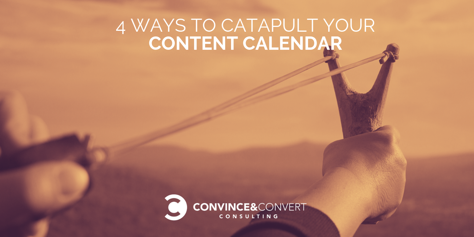 4 Ways to Catapult Your Content Calendar