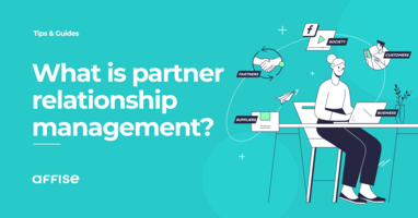 What is Partner Relationship Management? Here's Everything You Need to Know