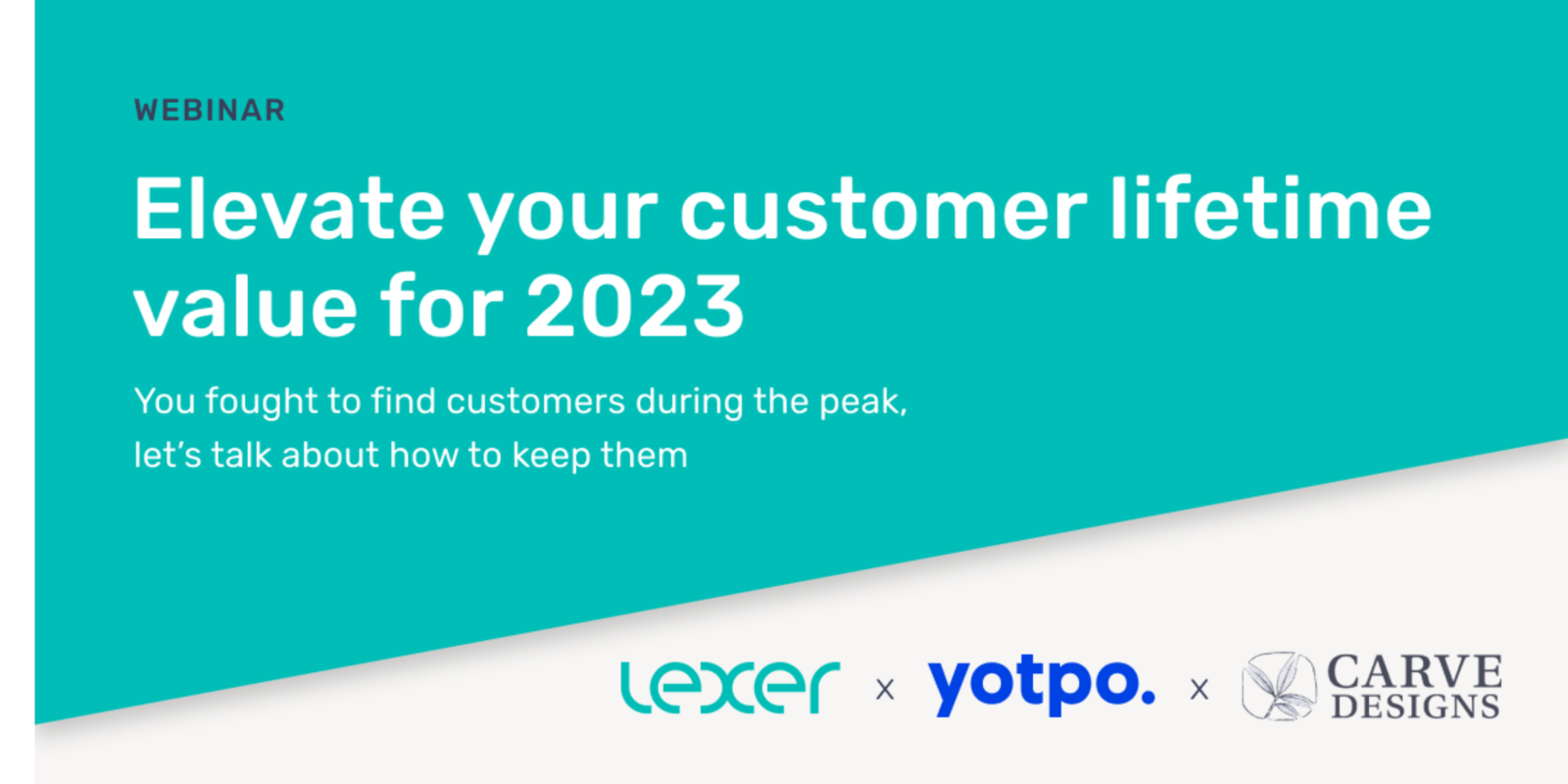 Webinar: Elevate your customer lifetime value for 2023