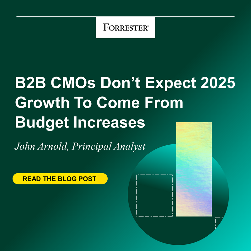 B2B CMOs Don't Expect 2025 Growth To Come From Budget Increases