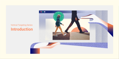 Vertical Targeting Series • StackAdapt Blog • Programmatic Advertising