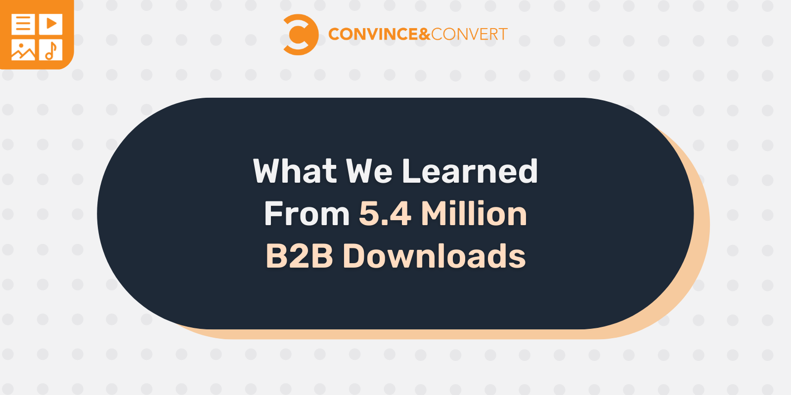 What We Learned From 5.4 Million B2B Downloads