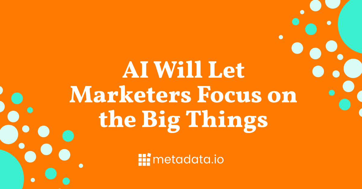 Why AI and Automation Won't Take Your Job