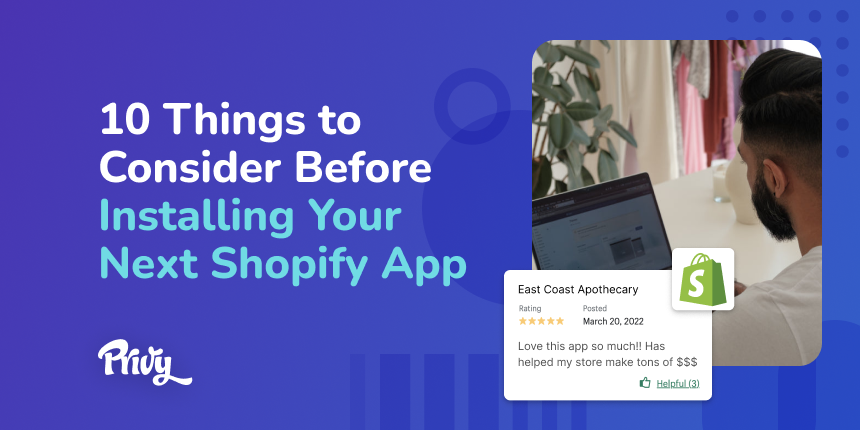 10 Things To Consider When Evaluating Shopify Apps For Your Shopify Store