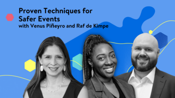 Proven techniques for safer events with Venus Piñeyro and Raf de Kimpe | CventPlayPause