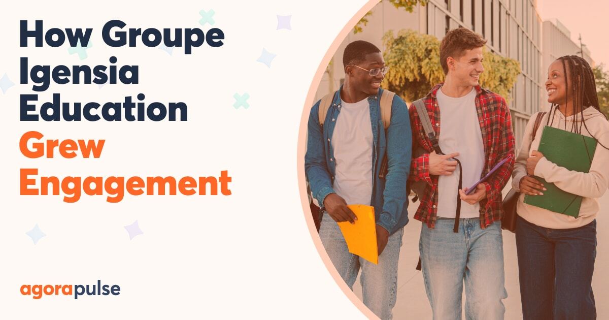 How Groupe Igensia Education Grew Social Engagement by 32%