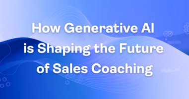 How Generative AI is Shaping the Future of Sales Coaching