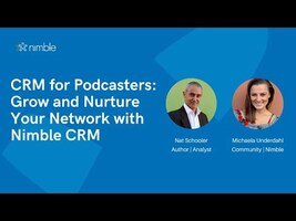 CRM for Podcasters: Grow and Nurture Your Network with Nimble CRM