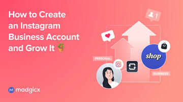 How to Create an Instagram Business Account and Grow It 🪴