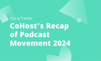 CoHost's Recap of Podcast Movement 2024