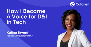 How I Became a Voice for D&I in Tech