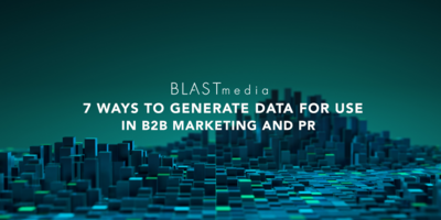 7 Ways to Generate Data for Use in B2B SaaS Marketing