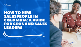 Sales Freelancer: How to Hire Salespeople in Colombia: A Guide for CEOs and Sales Leaders