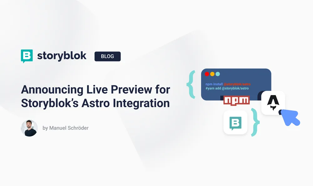 Announcing Live Preview for Storyblok's Astro Integration