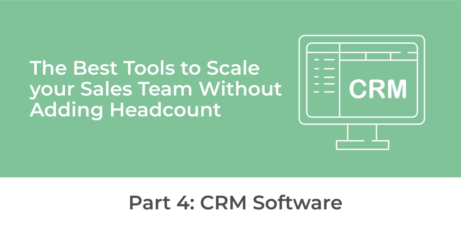 Tools to Scale your Sales Team Without Adding Headcount | CRM