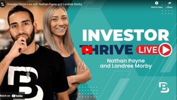 Investor Thrive Live with Nathan Payne and Landree Morby