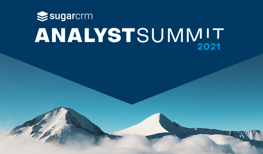 Key Takeaways from SugarCRM's 2021 Analyst Summit