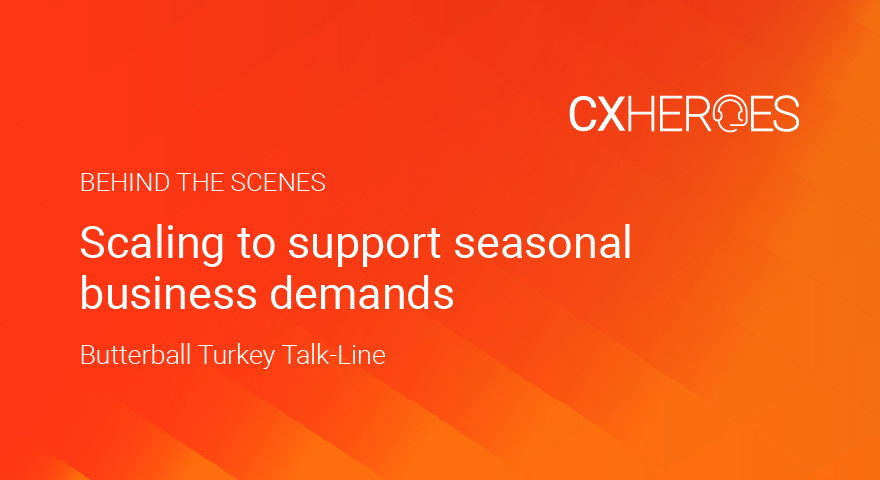 CX Hero - Butterball decreased holiday stress with diversified call options