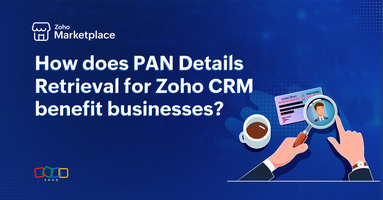 How does PAN Details Retrieval for Zoho CRM benefit businesses?
