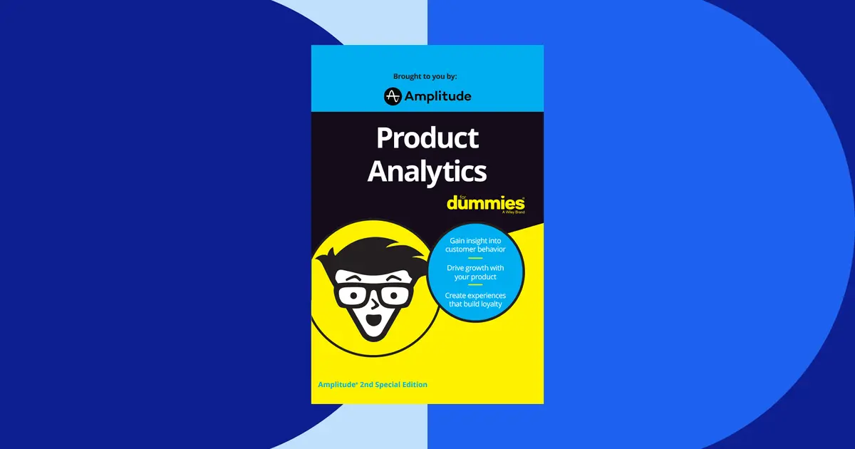 Product Analytics for Dummies: A Beginner's Guide to Getting Started