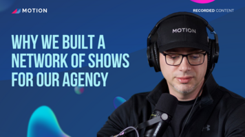 Why we built a network of shows for our agency with Tristan Pelligrino