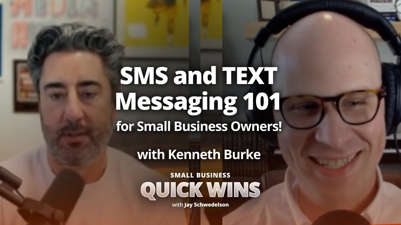 SMS and TEXT Messaging 101 for Small Business Owners! with Kenneth Burke