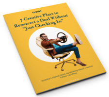 The Seller's Guide to Creative Deal Follow-Up