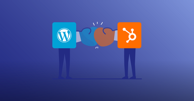 HubSpot vs. WordPress - Which is a Better Fit for Agencies?