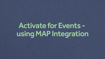 Activate for Events using MAP Integration