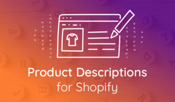 How to Boost Sales with Killer Product Descriptions on Shopify